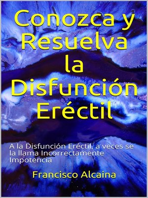 cover image of Conozca y Resuelva la Disfunción Eréctil